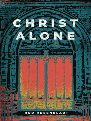 cover image of Christ Alone